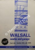 Book cover of Walsall Works and Garage - Open Day Sunday 24th July 1983 by West Midlands Passenger Transport Executive